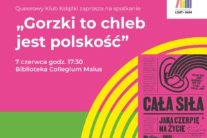 Queerowy Klub Książki zaprasza! „Gorzki to chleb jest polskość”